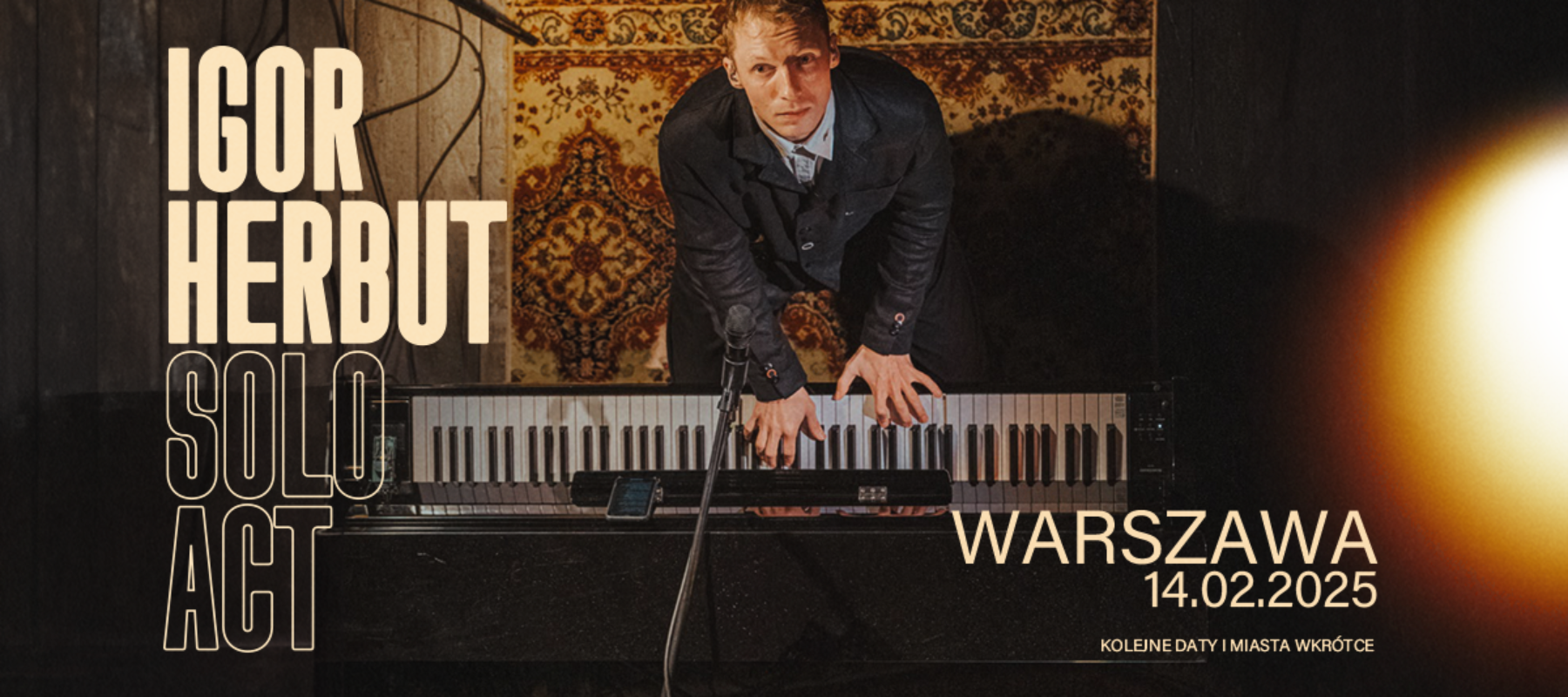 Igor Herbut Solo Act BILETY DOSTĘPNE TYLKO W KASIE KLUBU Igor Herbut Solo Act BILETY DOSTĘPNE TYLKO W KASIE KLUBU