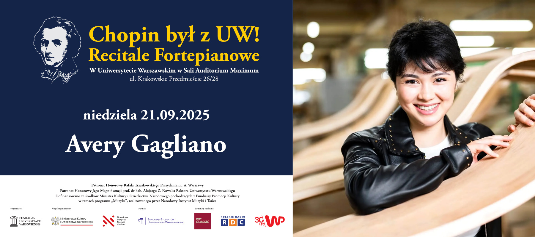 Recitale fortepianowe „CHOPIN BYŁ Z UW!” – AVERY GAGLIANO Recitale fortepianowe „CHOPIN BYŁ Z UW!” – AVERY GAGLIANO