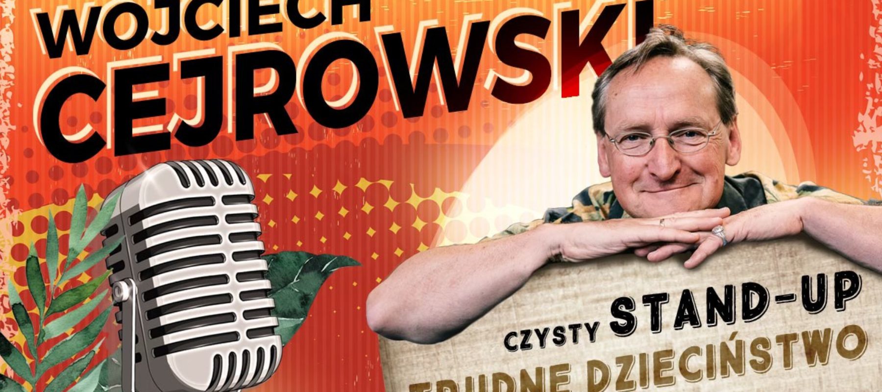 Wojciech Cejrowski II WYSTĘP